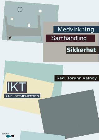 Medvirkning, samhandling, sikkerhet