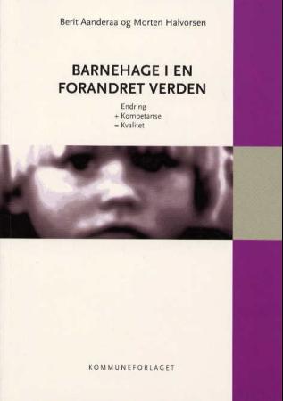 Barnehage i en forandret verden