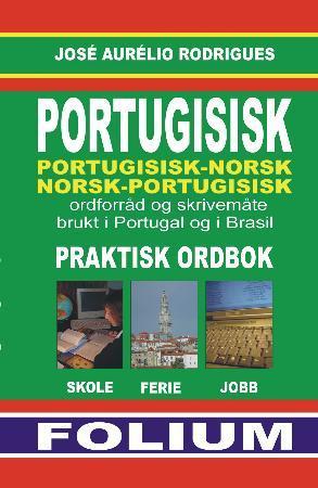 Portugisisk-norsk, norsk-portugisisk praktisk ordbok