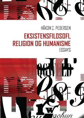 Eksistensfilosofi, religion og humanisme