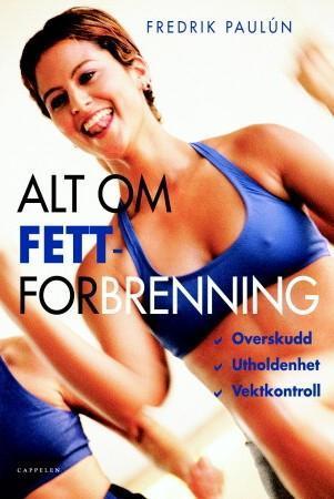 Alt om fettforbrenning