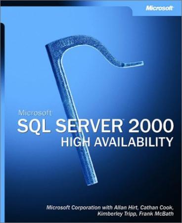 Microsoft SQL server 2000 high availability