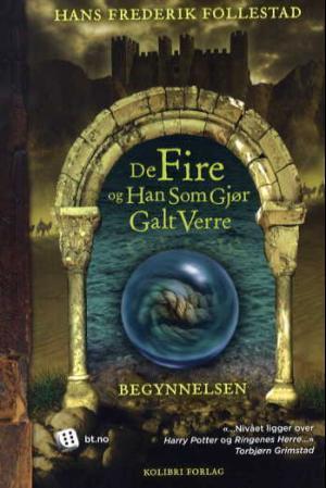De fire og han som gjør galt verre