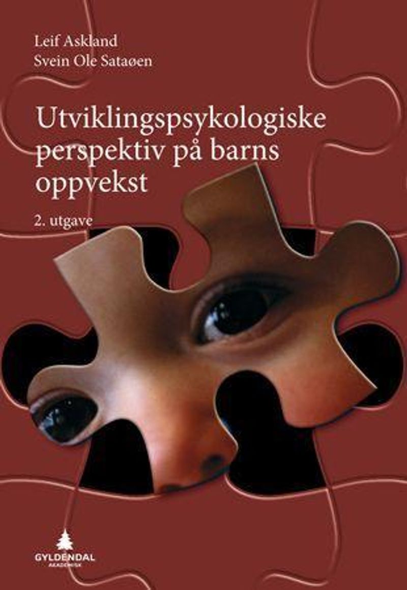 Utviklingspsykologiske perspektiv på barns oppvekst