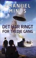 Det har ringt for tredje gang