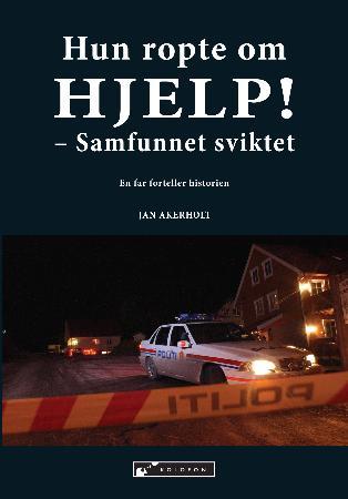 Hun ropte om hjelp!