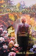 Kvinnen i Rhododendronbusken