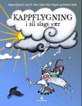 Kappflygning i all slags vær