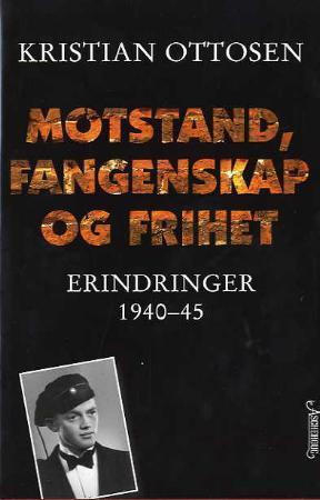 Motstand, fangenskap og frihet