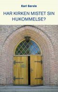 Har kirken mistet sin hukommelse?