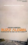 Buzz Aldrin, hvor ble det av deg i alt mylderet?