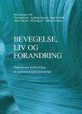 Bevegelse, liv og forandring