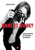 Bare et bilde?