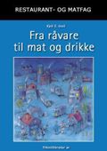 Fra råvare til mat og drikke