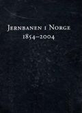 Jernbanen i Norge 1854-2004