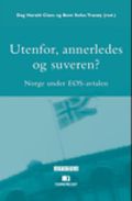 Utenfor, annerledes og suveren?