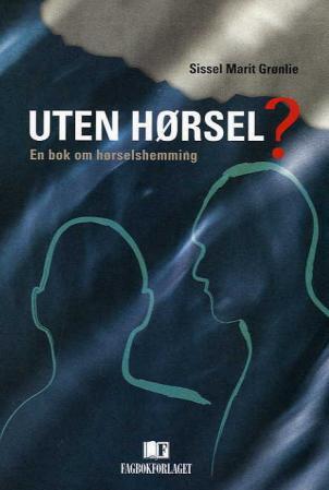 Uten hørsel?