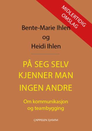 På seg selv kjenner man ingen andre
