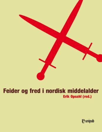 Feide og fred i nordisk middelalder