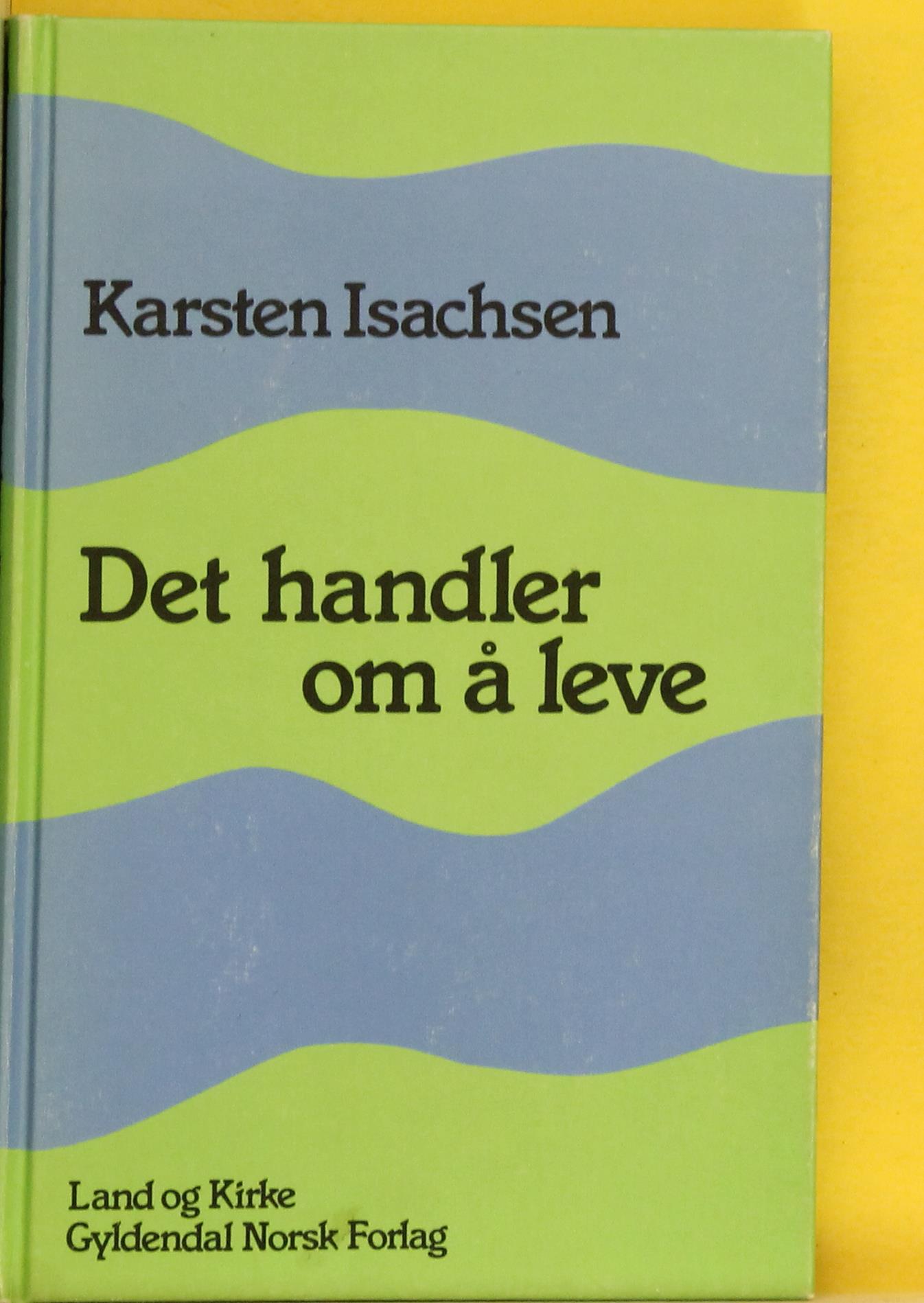 Det handler om å leve