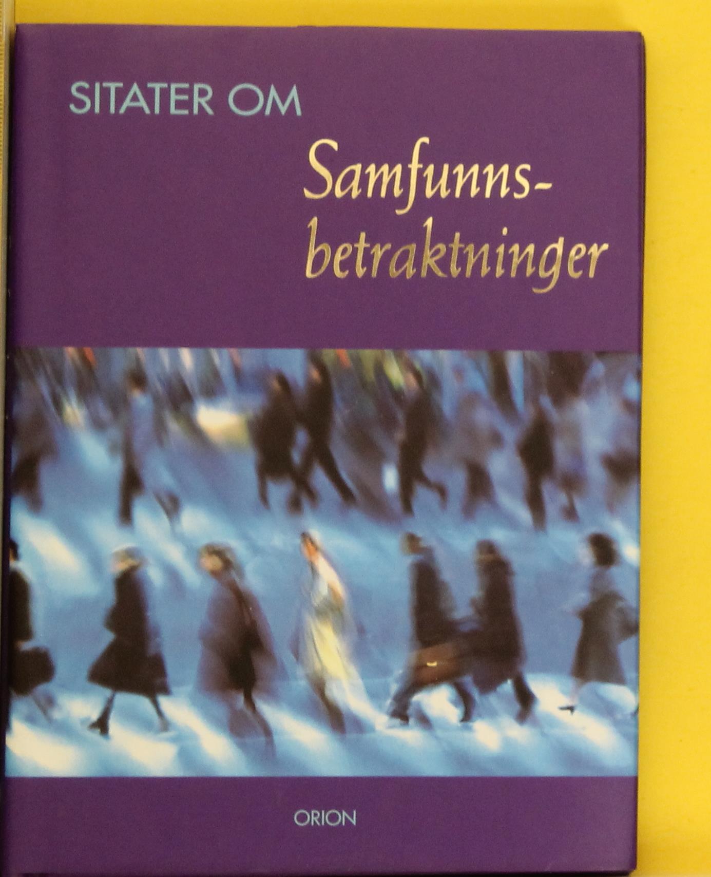 Sammfunnsbetraktninger i sitatform