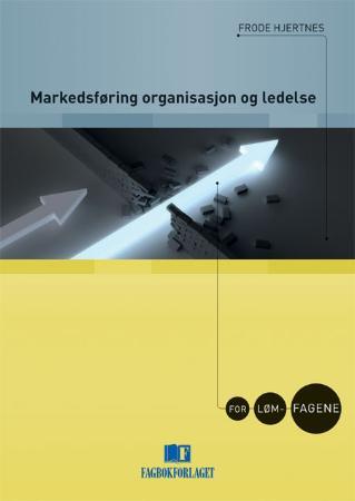 Markedsføring, organisasjon og ledelse