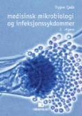 Medisinsk mikrobiologi og infeksjonssykdommer