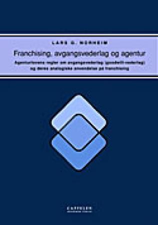 Franchising, avgangsvederlag og agentur