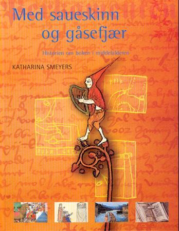 Med saueskinn og gåsefjær