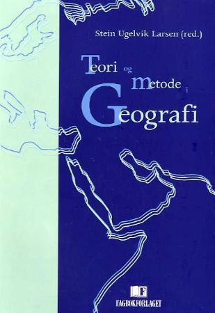 Teori og metode i geografi