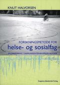 Forskningsmetode for helse- og sosialfag