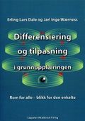 Differensiering og tilpasning i grunnopplæringen