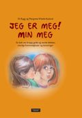 Jeg er meg! Min meg