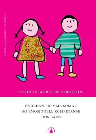 Hvordan fremme sosial og emosjonell kompetanse hos barn