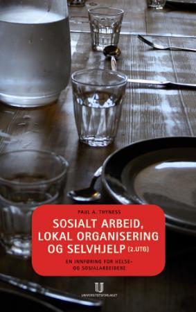 Sosialt arbeid, lokal organisering og selvhjelp