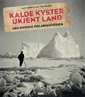 Kalde kyster, ukjent land