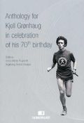 Anthology for Kjell Grønhaug in celebration of his 70th birthday