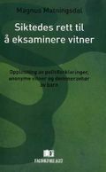 Siktedes rett til å eksaminere vitner