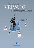 Veivalg i velferdspolitikken