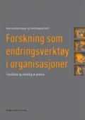 Forskning som endringsverktøy i organisasjoner