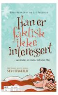 Han er faktisk ikke interessert