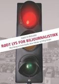 Rødt lys for biljournalistikk