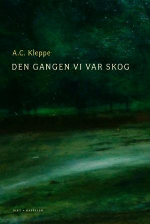 Den gangen vi var skog