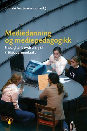 Mediedanning og mediepedagogikk