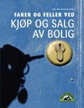 Farer og feller ved kjøp og salg av bolig