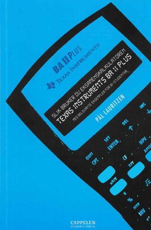 Slik bruker du eksamenskalkulatoren Texas Instruments BA II Plus