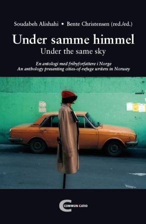 Under samme himmel = Under the same sky : an anthology