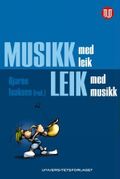 Musikk med leik, leik med musikk