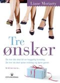 Tre ønsker