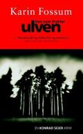 Den som frykter ulven